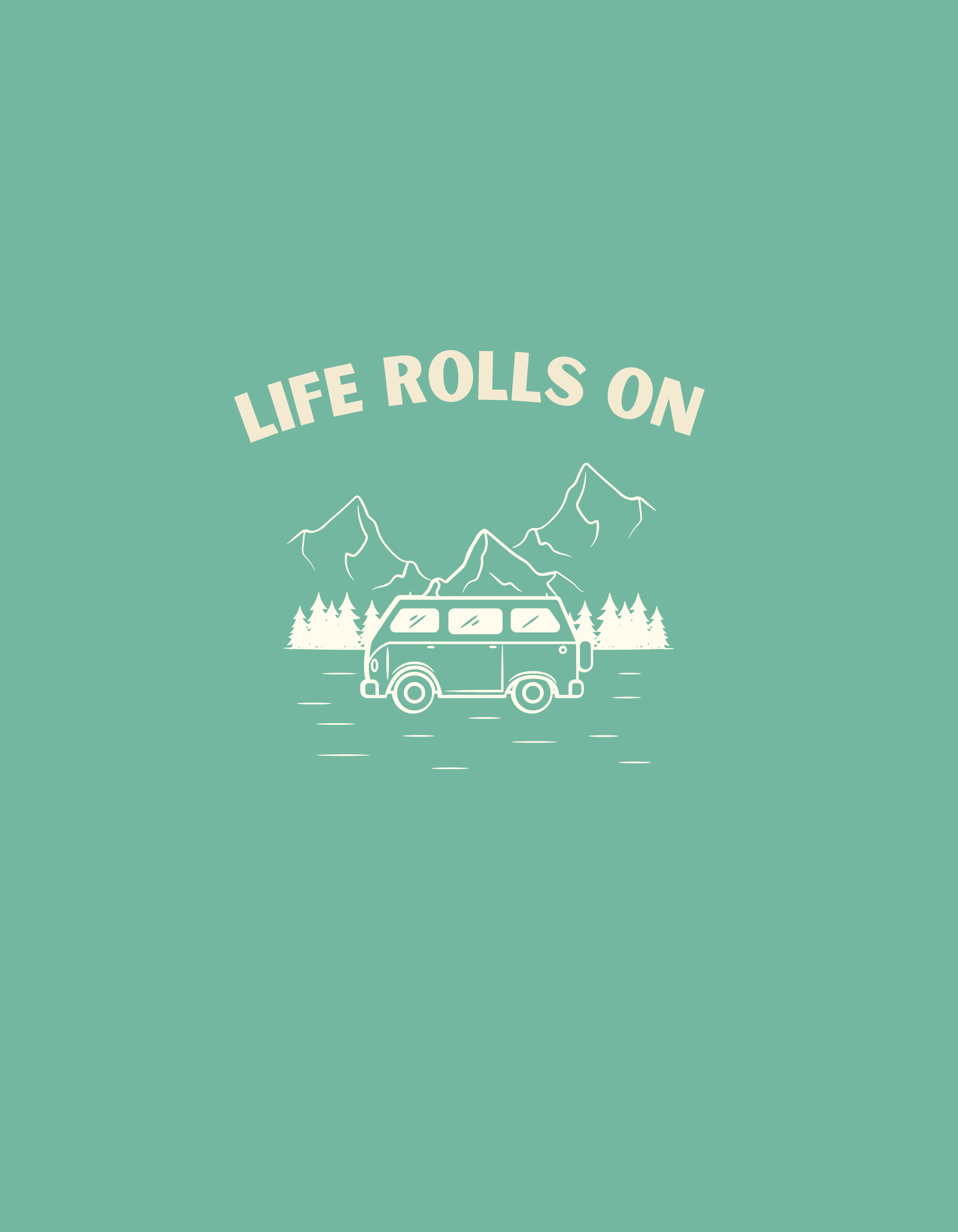 LIFE ROLLS ON