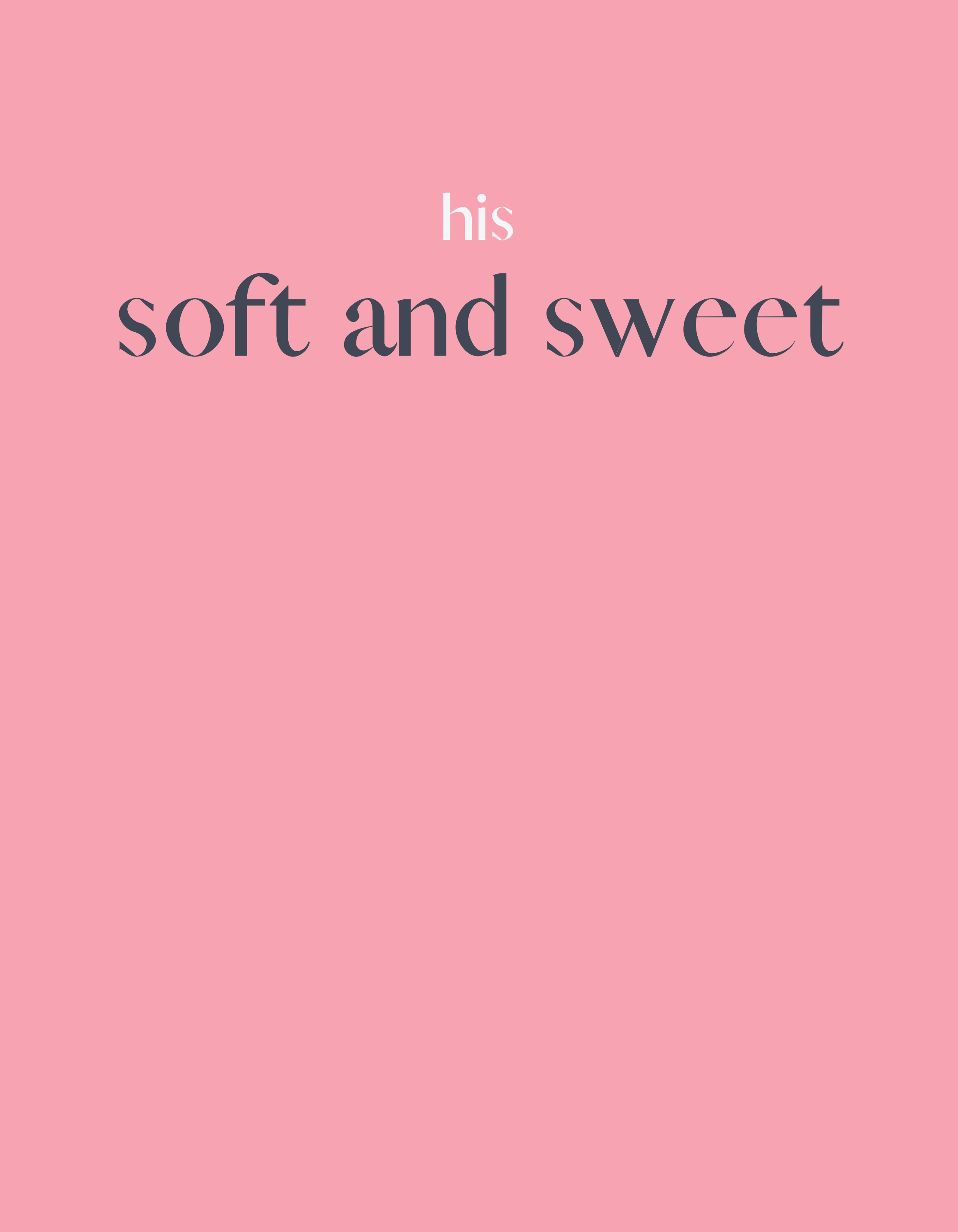 SOFT AND SWEET